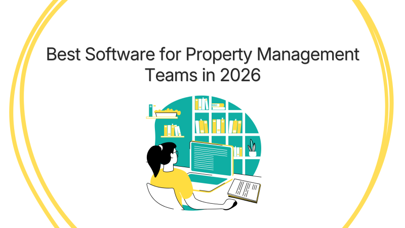 canned responses text snippets Best Software for Property Management Teams in 2026: 6 Tools by Category