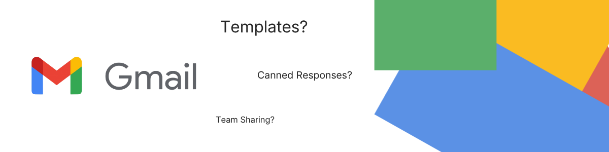 canned responses text snippets Gmail Templates: How to Save Shared, Consistent Reply Templates