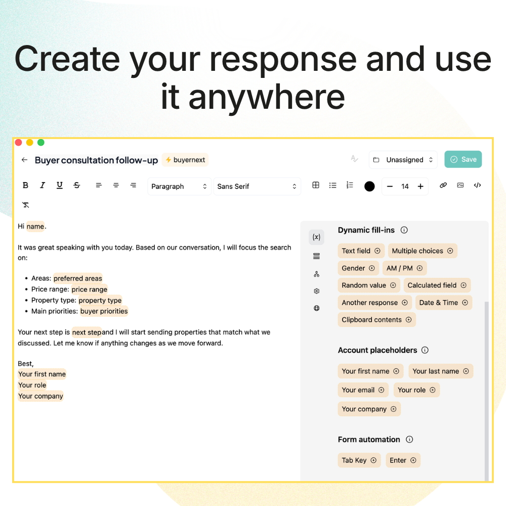 Create your response in Typedesk and use it anywhere